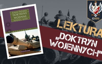Lektura „Doktryn wojennych” autorstwa pana Łukasza Przybyło