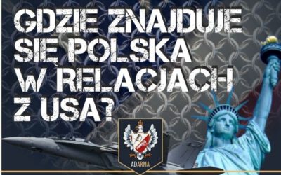 Gdzie znajduje się Polska w relacjach z USA