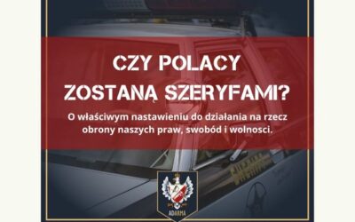 Czy Polacy zostaną szeryfami?