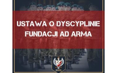 Fundacja Ad Arma prezentuje projekt ustawy o dyscyplinie wojskowej