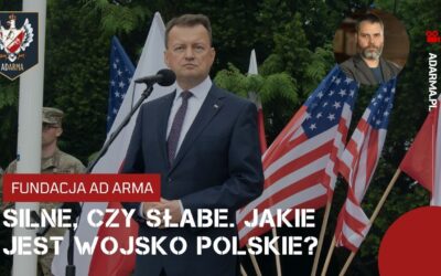 Silne, czy słabe. Jakie jest Wojsko Polskie?