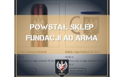 Powstał sklep Fundacji Ad Arma