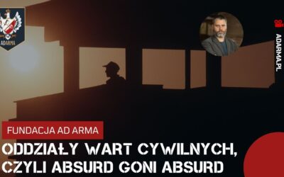 Oddziały Wart Cywilnych, czyli absurd goni absurd