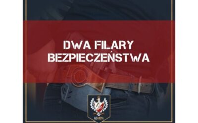 Dwa filary bezpieczeństwa